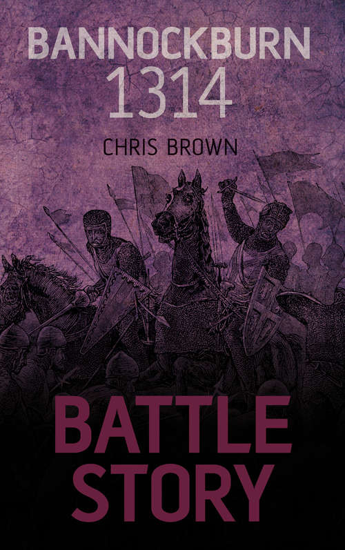 Book cover of Battle Story: A New History (Battle Story Ser.)