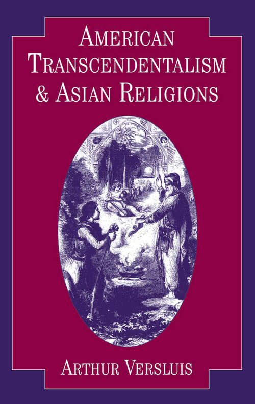 Book cover of American Transcendentalism and Asian Religions (Religion in America)