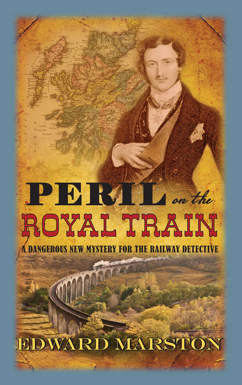Book cover of Peril on the Royal Train (Railway Detective series #10)