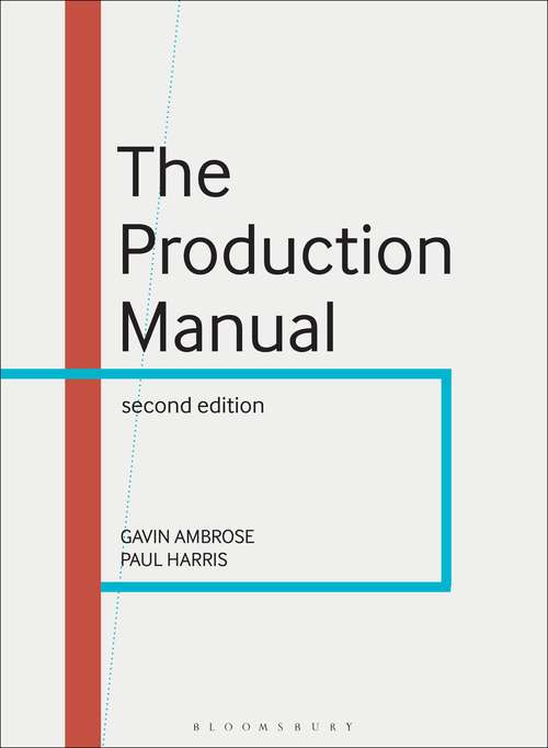 Book cover of The Production Manual: A Graphic Design Handbook (2) (Required Reading Range Ser.)