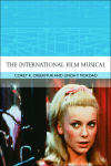 Book cover of The International Film Musical (Traditions in World Cinema)