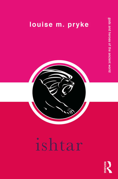 Book cover of Ishtar (Gods and Heroes of the Ancient World)