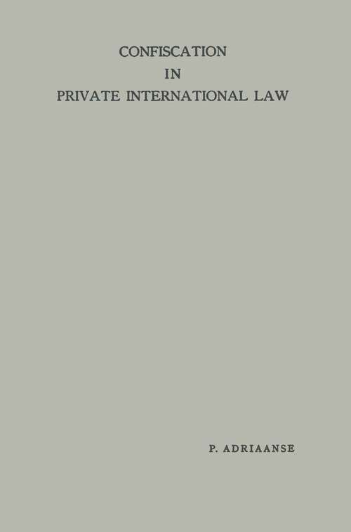 Book cover of Confiscation in Private International Law (1956)