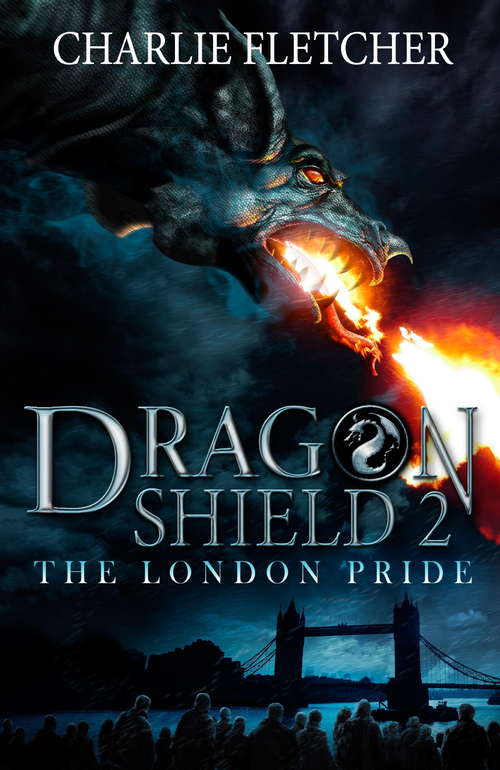 Book cover of The London Pride: Book 2 (Dragon Shield)