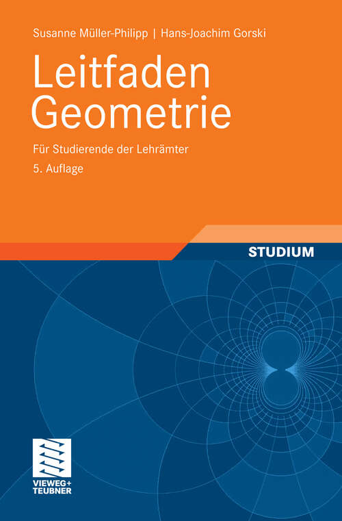 Book cover of Leitfaden Geometrie: Für Studierende der Lehrämter (5. Aufl. 2012)