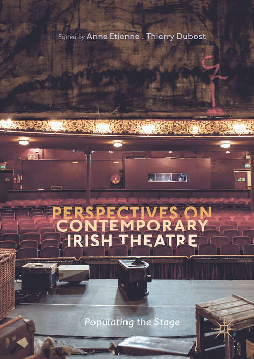 Book cover of Perspectives on Contemporary Irish Theatre: Populating the Stage