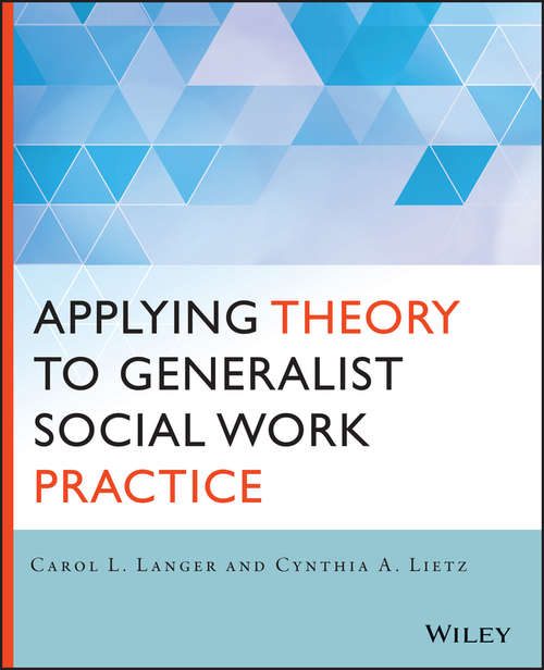 Book cover of Applying Theory to Generalist Social Work Practice