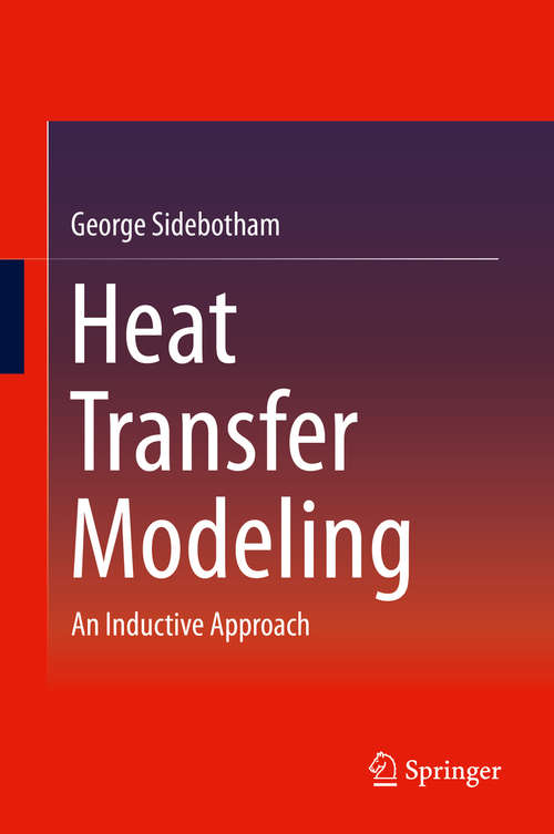 Book cover of Heat Transfer Modeling: An Inductive Approach (2015)