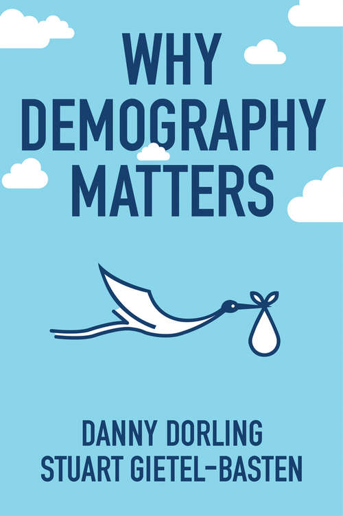 Book cover of Why Demography Matters