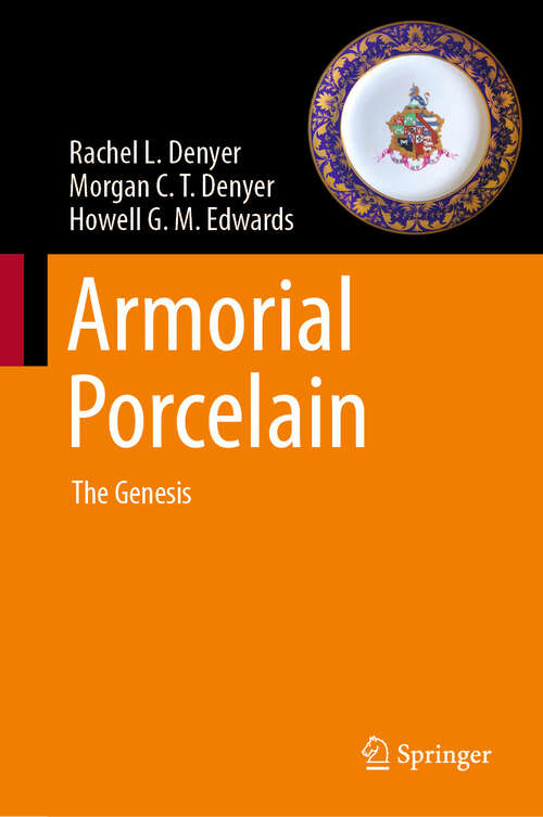 Book cover of Armorial Porcelain: The Genesis (2024)