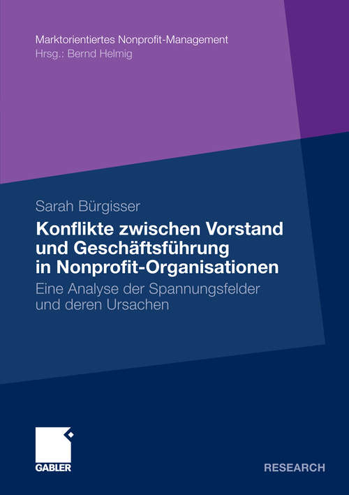 Book cover of Konflikte zwischen Vorstand und Geschäftsführer in Nonprofit-Organisationen: Eine Analyse der Spannungsfelder und deren Ursachen (2012)