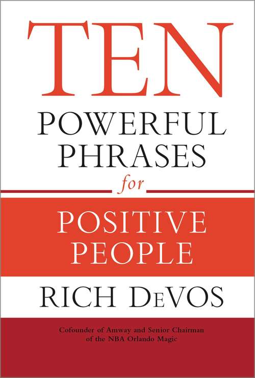 Book cover of Ten Powerful Phrases for Positive People