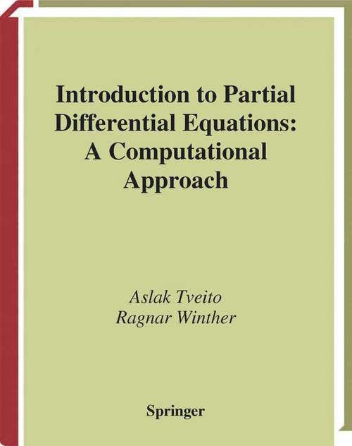 Book cover of Introduction to Partial Differential Equations: A Computational Approach (1998) (Texts in Applied Mathematics #29)