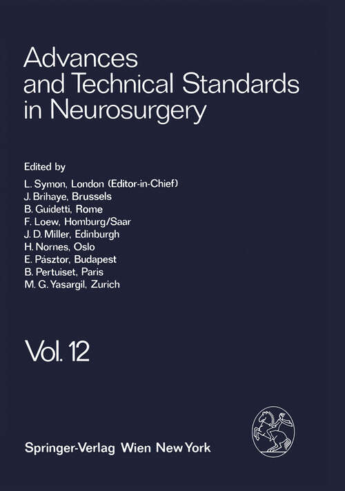 Book cover of Advances and Technical Standards in Neurosurgery: Volume 12 (1985) (Advances and Technical Standards in Neurosurgery #12)