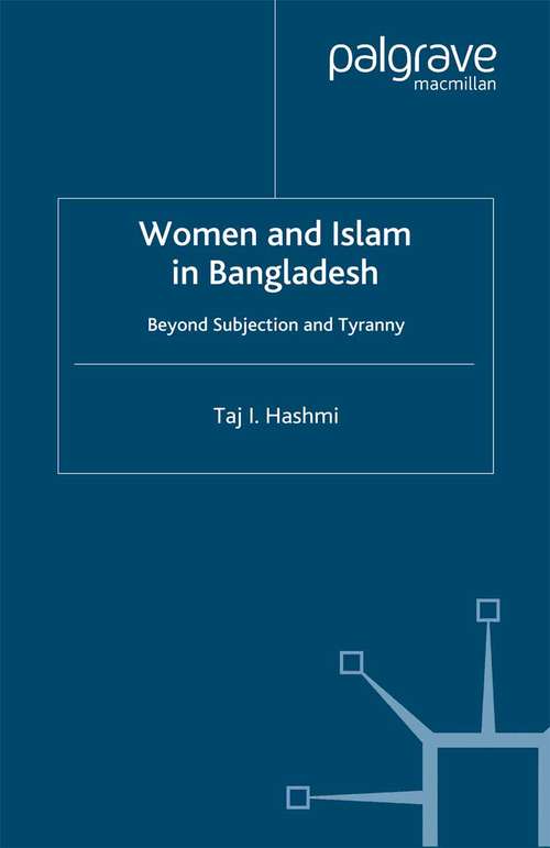 Book cover of Women and Islam in Bangladesh: Beyond Subjection and Tyranny (2000)