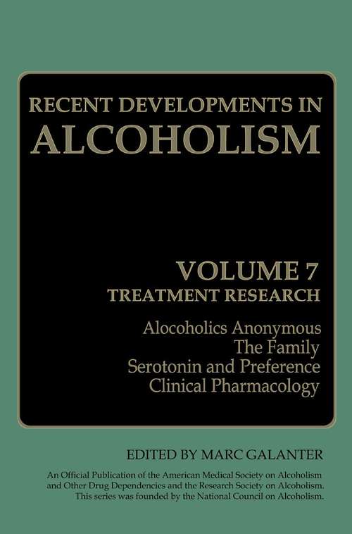 Book cover of Recent Developments in Alcoholism: Treatment Research (1989) (Recent Developments in Alcoholism #7)