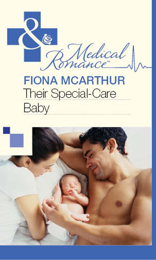 Book cover of Their Special-Care Baby (ePub First edition) (Mills And Boon Medical Ser. #7)