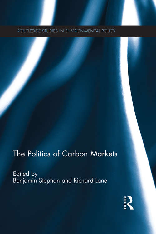 Book cover of The Politics of Carbon Markets (Routledge Studies in Environmental Policy)