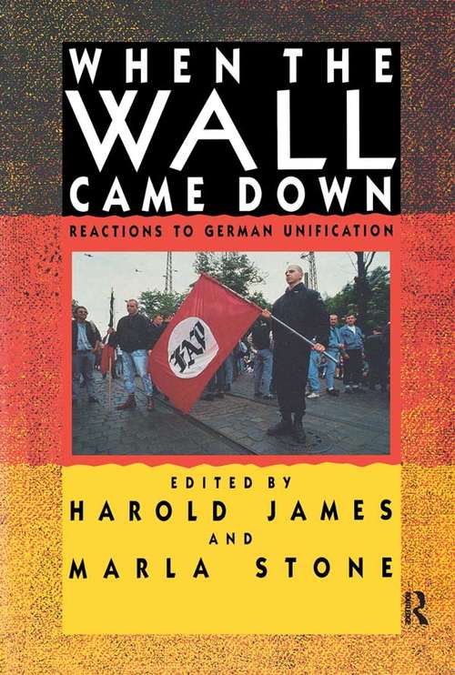 Book cover of When the Wall Came Down: Reactions to German Unification
