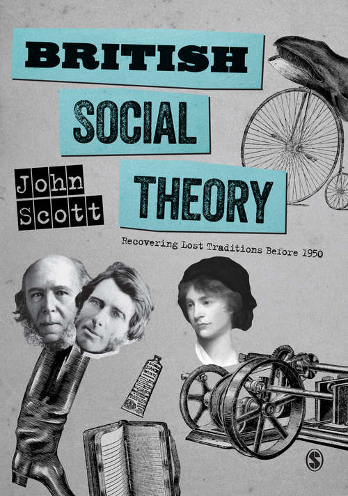 Book cover of British Social Theory: Recovering Lost Traditions before 1950