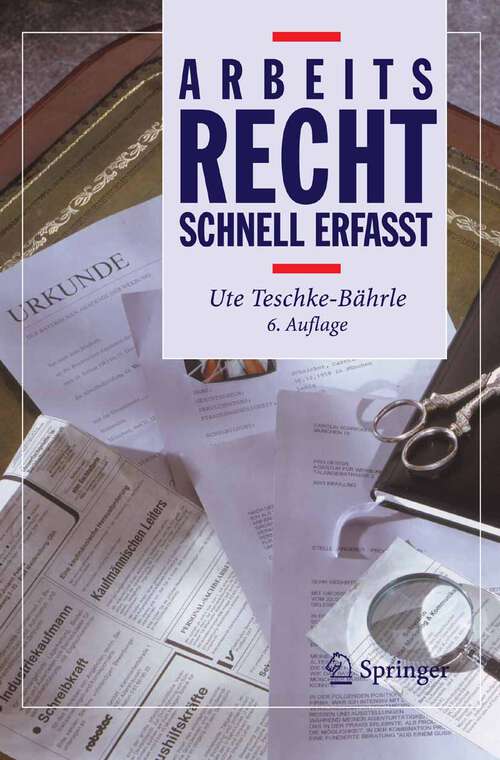 Book cover of Arbeitsrecht - Schnell erfasst (6., überarb. u. aktualisierte Aufl. 2006) (Recht - schnell erfasst)