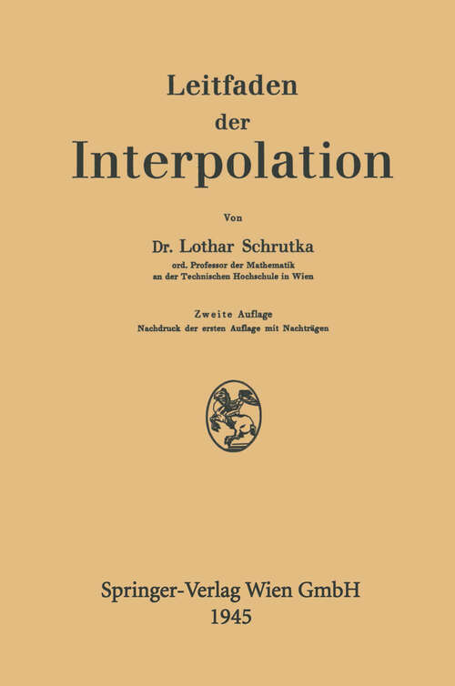 Book cover of Leitfaden der Interpolation (2. Aufl. 1945)