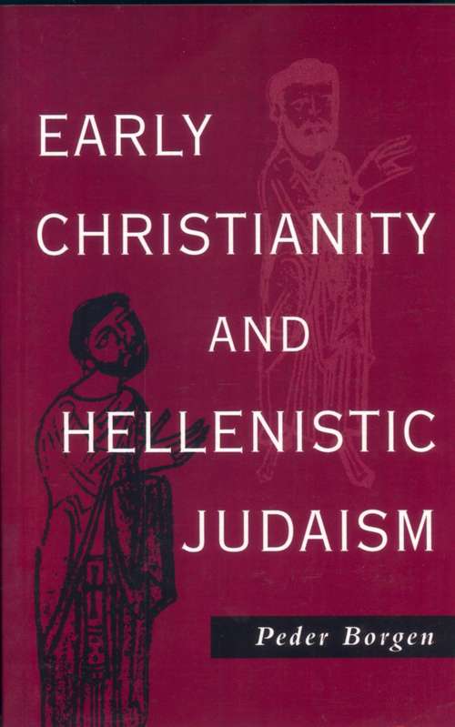 Book cover of Early Christianity and Hellenistic Judaism