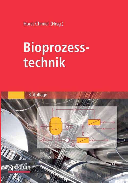 Book cover of Bioprozesstechnik (3. Aufl. 2011)