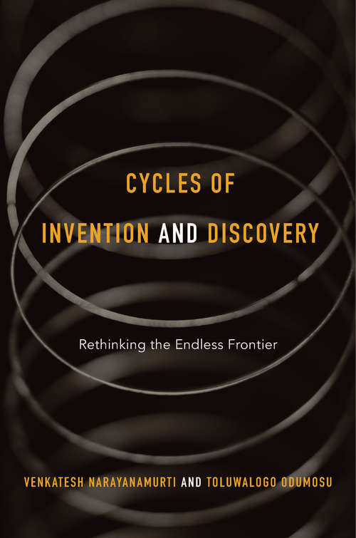 Book cover of Cycles of Invention and Discovery: Rethinking The Endless Frontier