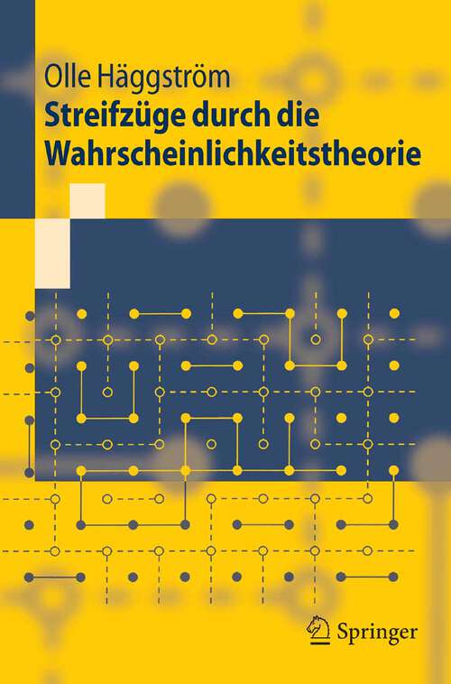 Book cover of Streifzüge durch die Wahrscheinlichkeitstheorie (2006) (Springer-Lehrbuch)