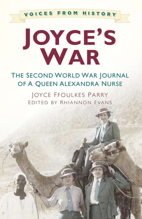 Book cover of Joyce's War: The Second World War Journal of a Queen Alexandra Nurse