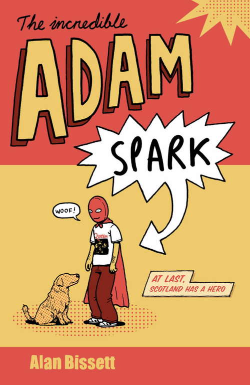 Book cover of The Incredible Adam Spark