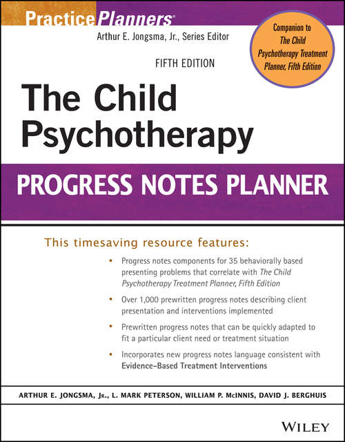 Book cover of The Child Psychotherapy Progress Notes Planner (5) (PracticePlanners #301)