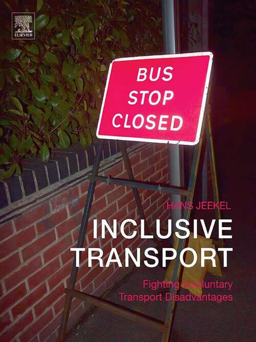 Book cover of Inclusive Transport: Fighting Involuntary Transport Disadvantages