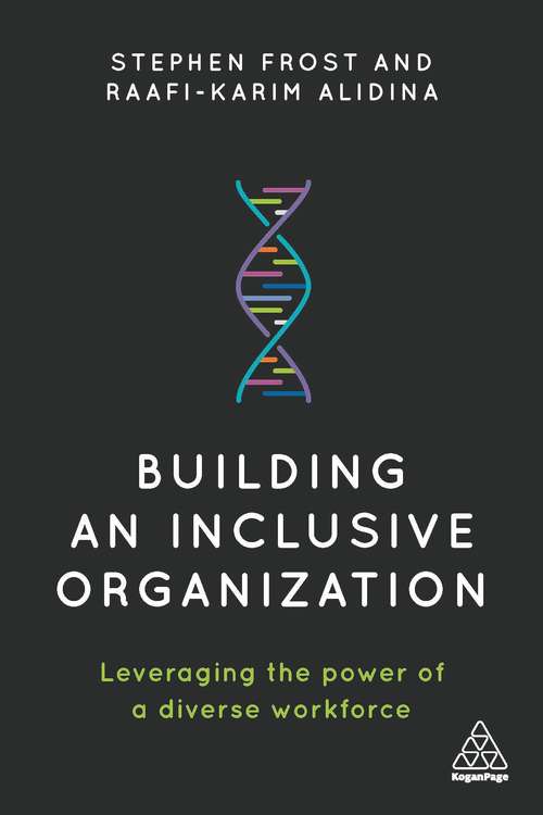 Book cover of Building an Inclusive Organization: Leveraging the Power of a Diverse Workforce