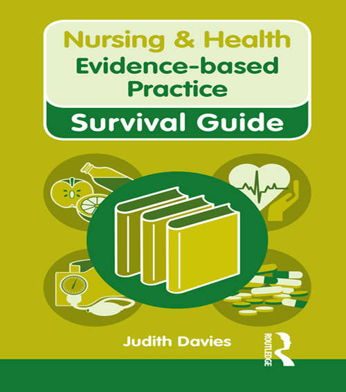 Book cover of Nursing & Health Survival Guide: Evidence Based Practice