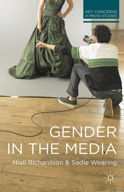 Book cover of Gender in the Media (Key Concerns in Media Studies)