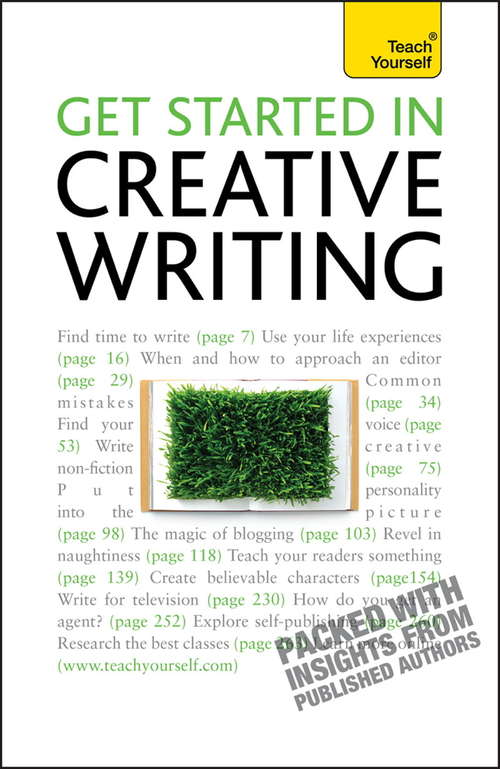 Book cover of Get Started In Creative Writing: Teach Yourself (Teach Yourself)