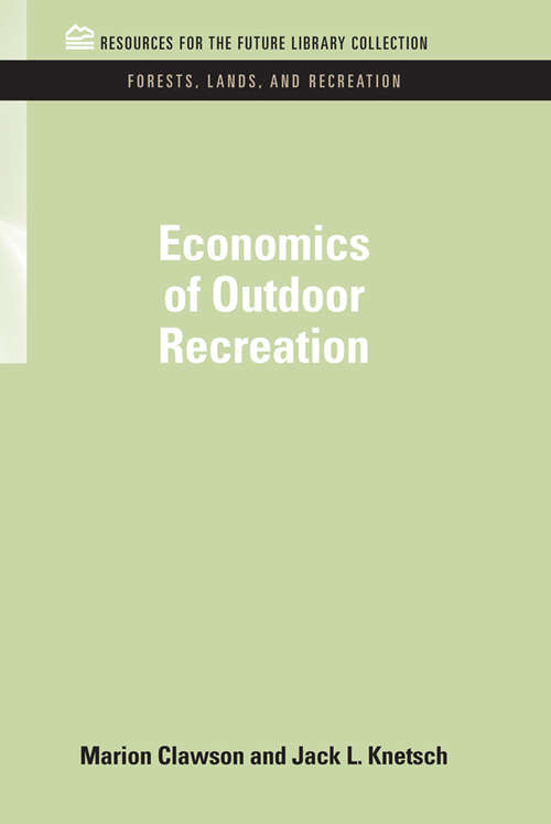 Book cover of Economics of Outdoor Recreation (2) (RFF Forests, Lands, and Recreation Set)
