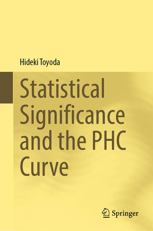 Book cover of Statistical Significance and the PHC Curve