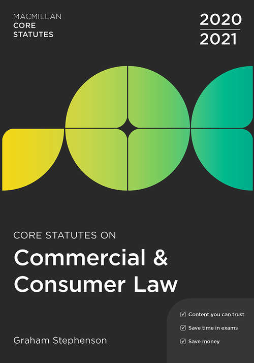 Book cover of Core Statutes on Commercial & Consumer Law 2020-21 (5th ed. 2020) (Macmillan Core Statutes)