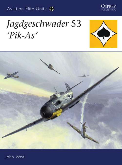 Book cover of Jagdgeschwader 53 'Pik-As' (Aviation Elite Units)