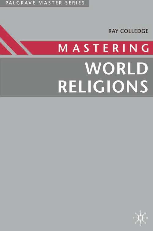 Book cover of Mastering World Religions (1st ed. 1999) (Macmillan Master Series)