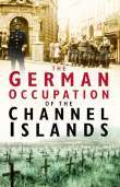 Book cover of The German Occupation of the Channel Islands