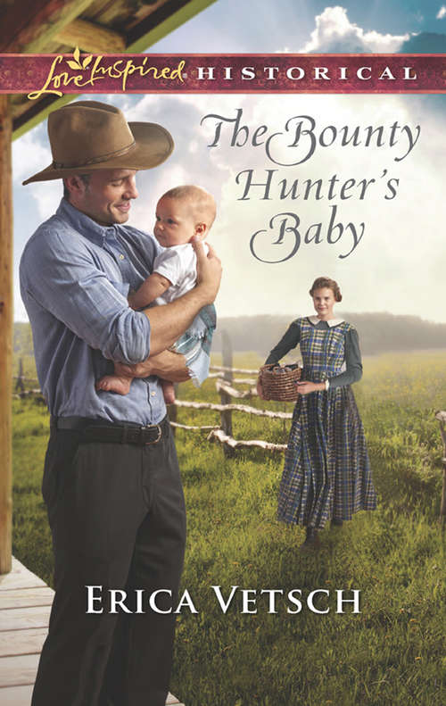 Book cover of The Bounty Hunter's Baby: Wed By Necessity; The Outlaw's Secret; The Bounty Hunter's Baby; The Reluctant Guardian (ePub edition) (Mills And Boon Love Inspired Historical Ser.)