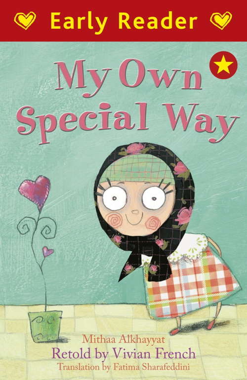 Book cover of Early Reader: My Own Special Way (EARLY READER)