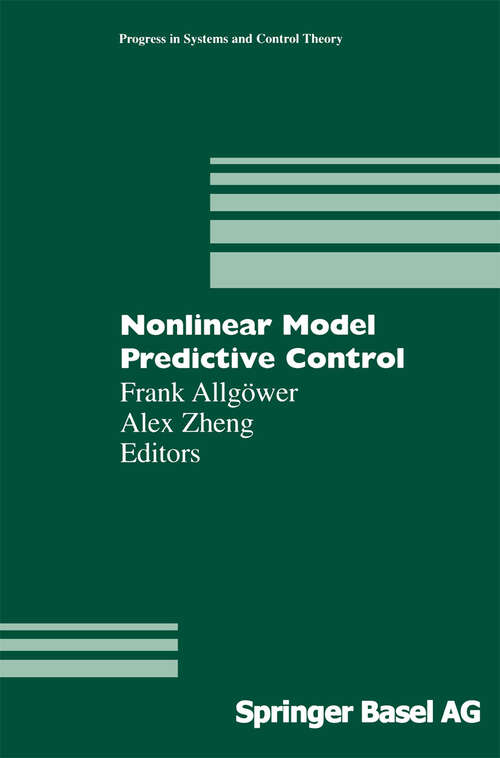 Book cover of Nonlinear Model Predictive Control (2000) (Progress in Systems and Control Theory #26)