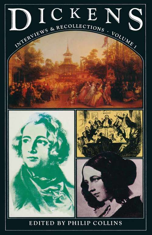Book cover of Dickens: Interviews and Recollections (pdf) (1st ed. 1981) (Interviews and Recollections)
