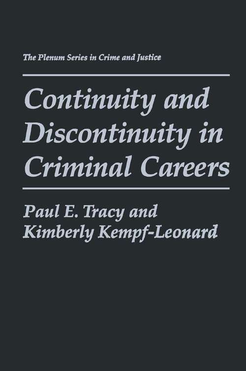 Book cover of Continuity and Discontinuity in Criminal Careers: The Transition From Deliquency To Crime (1996) (The Plenum Series in Crime and Justice)