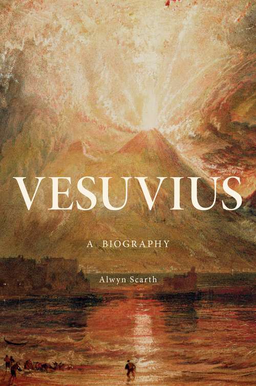 Book cover of Vesuvius: A Biography